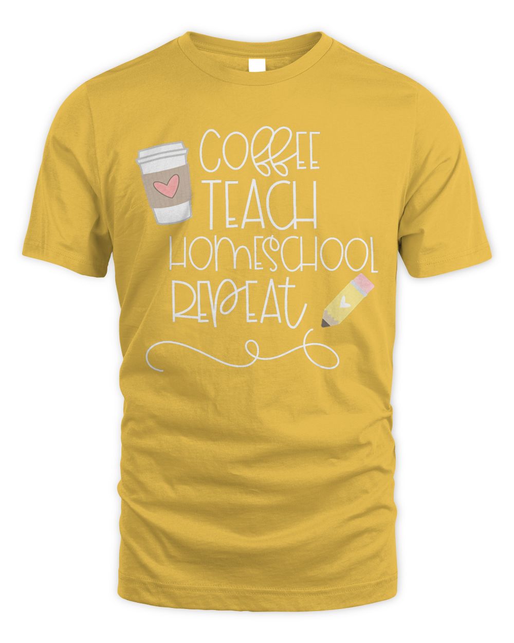 Coffee Teach HOMESCHOOL Repeat, Cute pencil and coffee heart T-Shirt
