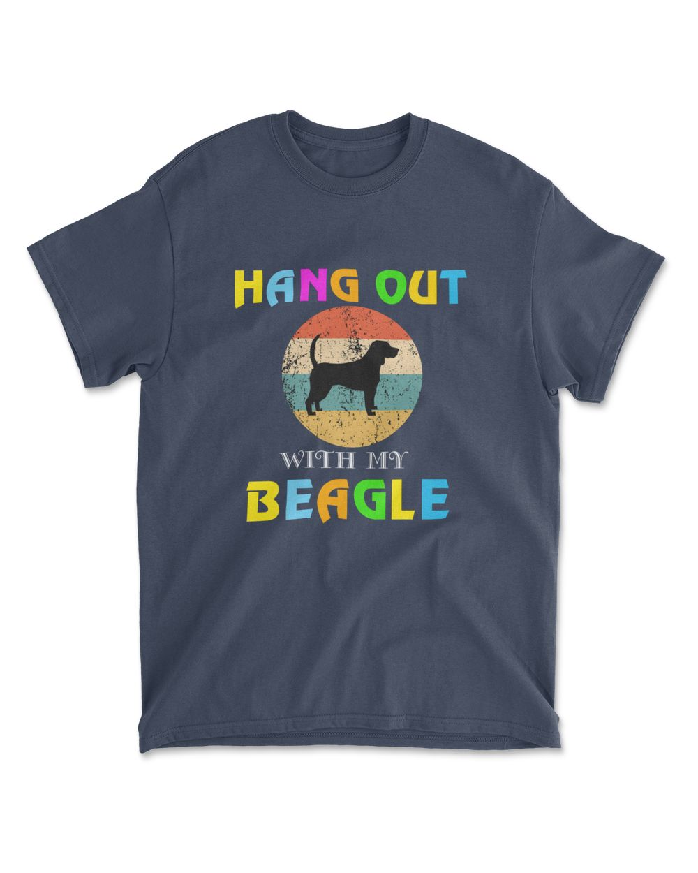 HANG OUT WITH MY BEAGLE