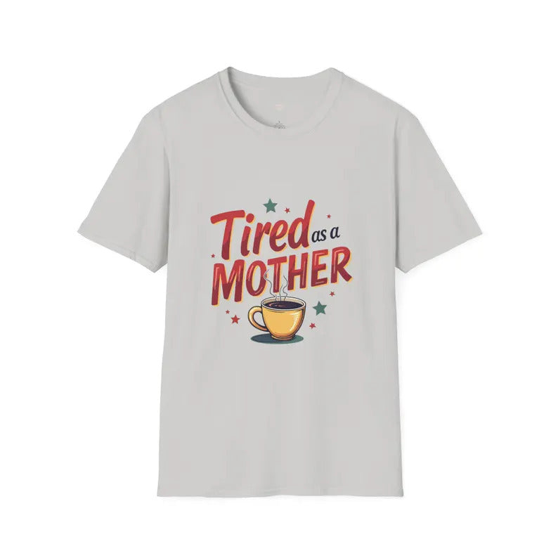 Tired as a Mother Shirt - Retro Coffee Mom Tee